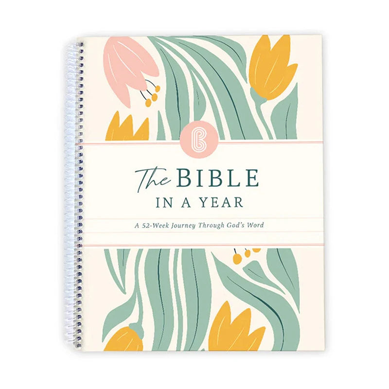 The Bible In A Year: A 52-Week Study Through Gods Word